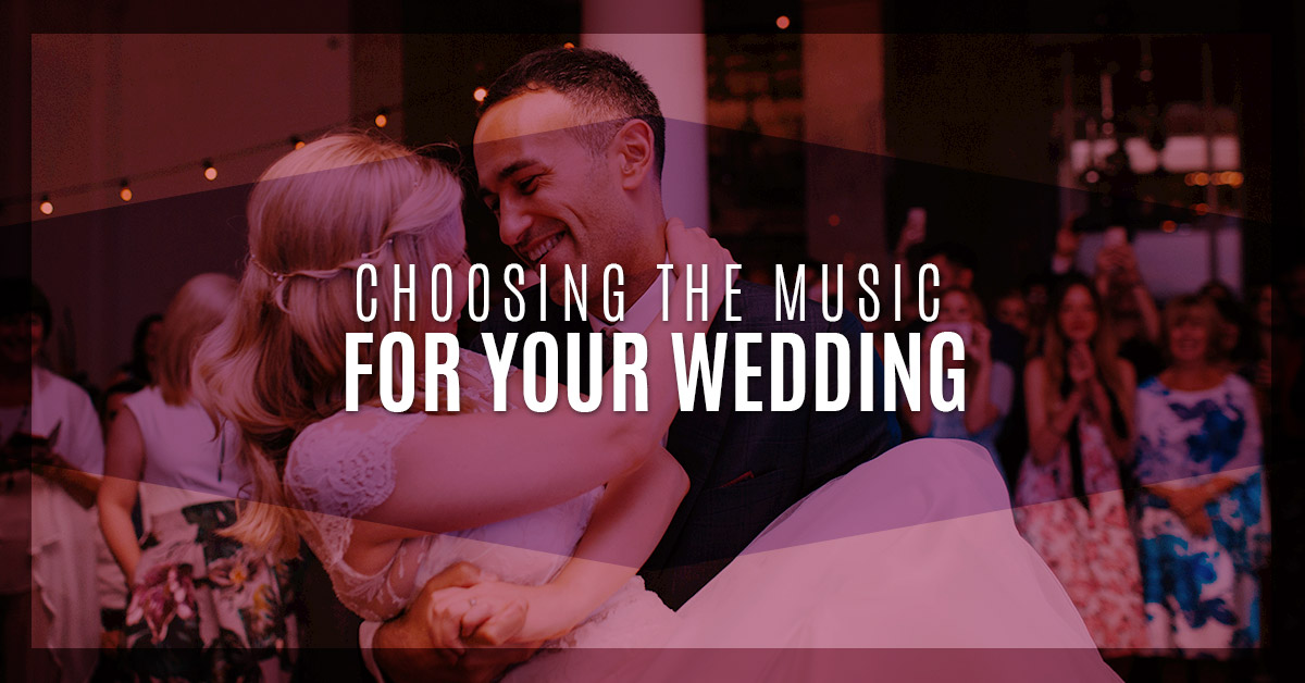 Choosing-the-Music-for-Your-Wedding-5b05d2757185b